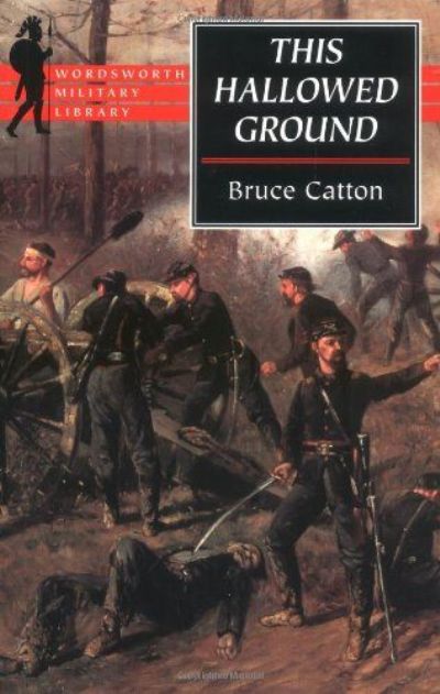 THIS HALLOWED GROUND: The Union Side of the Civil War 