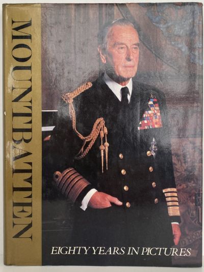 MOUNTBATTEN: Eighty Years in Pictures