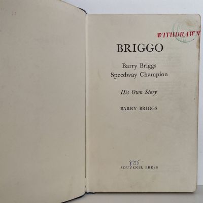 BRIGGO: Barry Briggs Speedway Champion - His Own Story