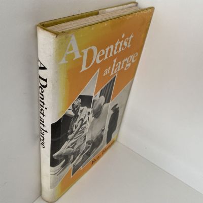 A DENTIST AT LARGE