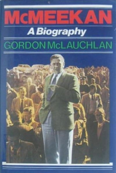 McMEEKAN: A Biography 