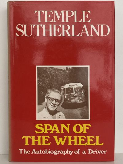 SPAN OF THE WHEEL: The Autobiography of a Driver
