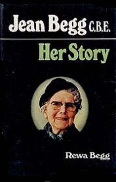 JEAN BEGG, C.B.E. Her Story 