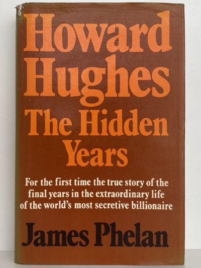 HOWARD HUGHES: The Hidden Years