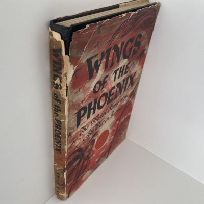 WINGS OF THE PHOENIX: The Story of the Air War in Burma