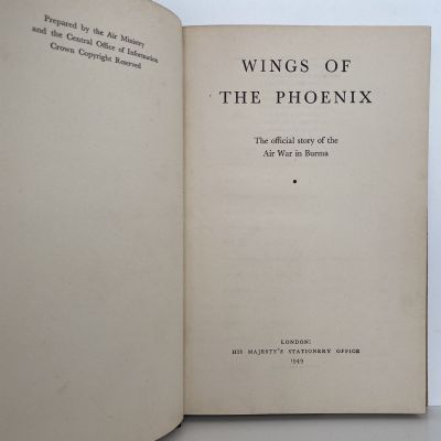 WINGS OF THE PHOENIX: The Story of the Air War in Burma