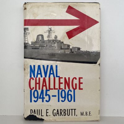 NAVAL CHALLENGE 1945 - 1961