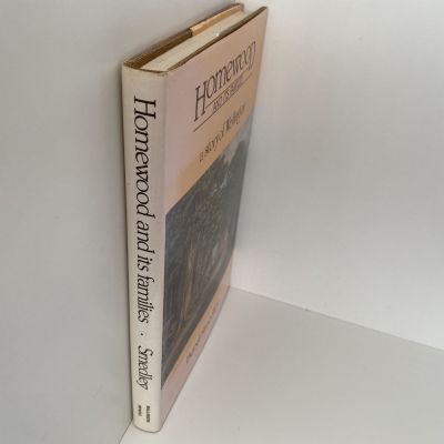 HOMEWOOD AND ITS FAMILIES: A Story of Wellington