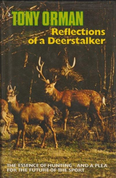 REFLECTIONS OF A DEER STALKER 