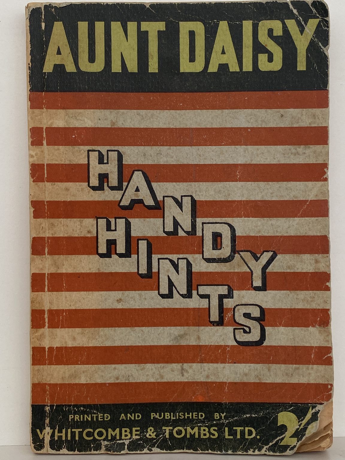 AUNT DAISY Handy Hints: Full of Valuable Hints for the Housewife