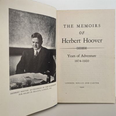 THE MEMOIRS OF HERBERT HOOVER: Volumes 1 and 2