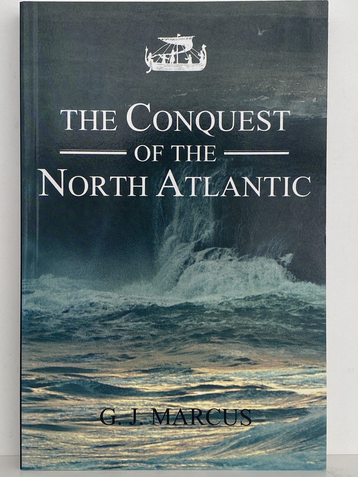THE CONQUEST OF THE NORTH ATLANTIC
