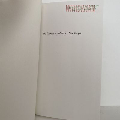 THE CHINESE IN INDONESIA: Five Essays