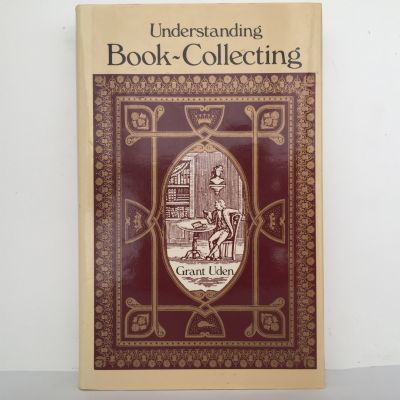 Understanding Book Collecting