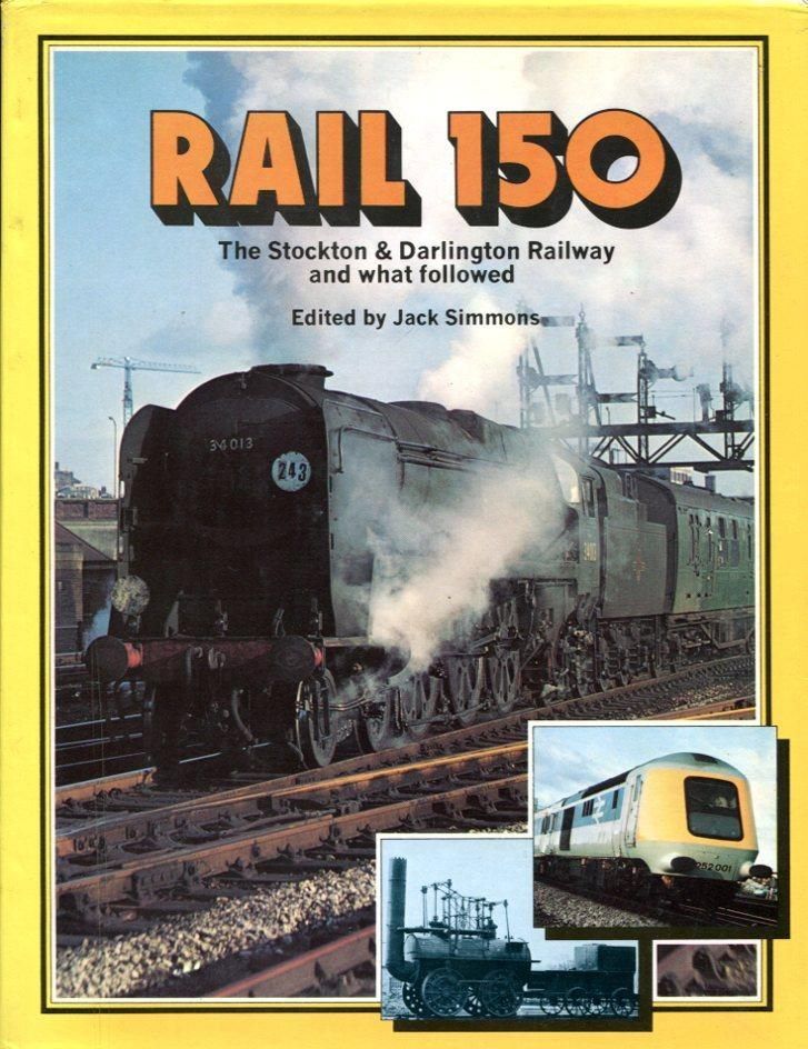 RAIL 150: The Stockton to Darlington Railway