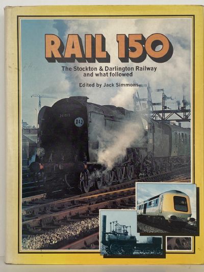 RAIL 150: The Stockton to Darlington Railway