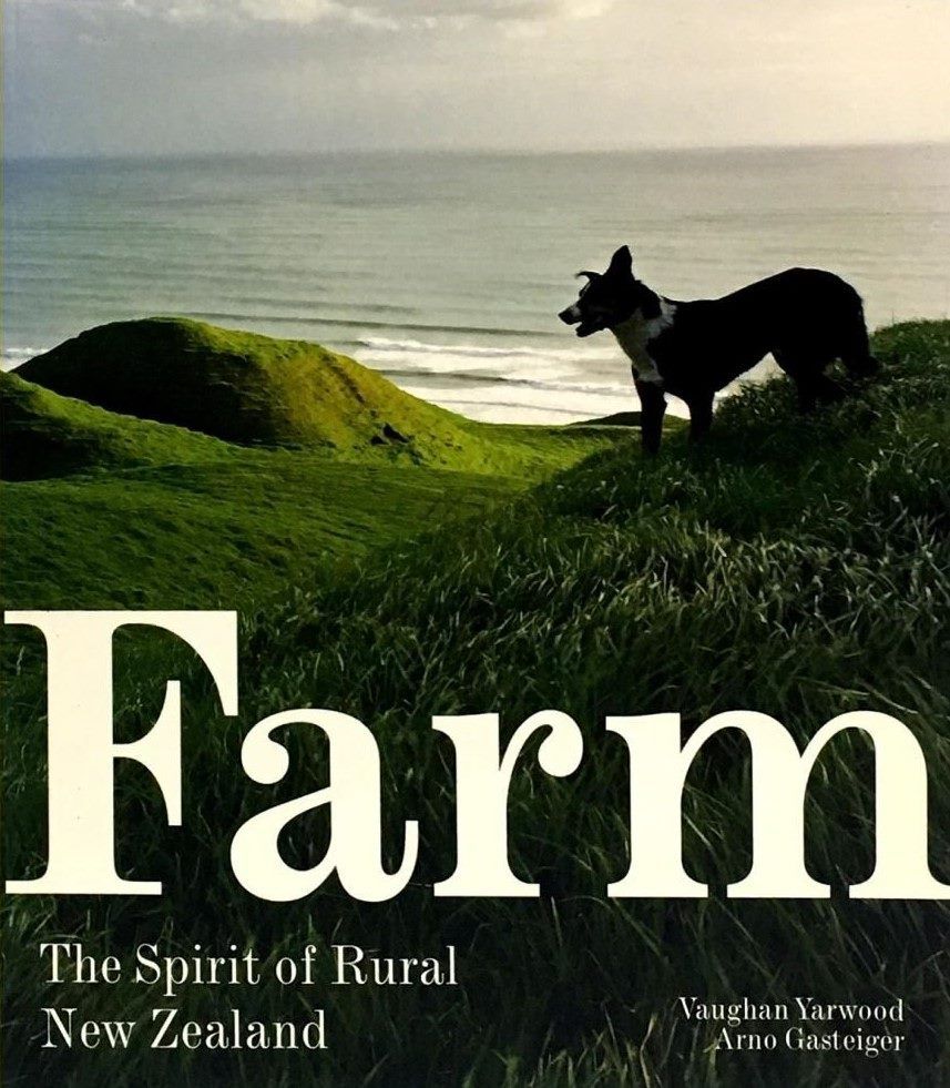 FARM: The Spirit of Rural New Zealand