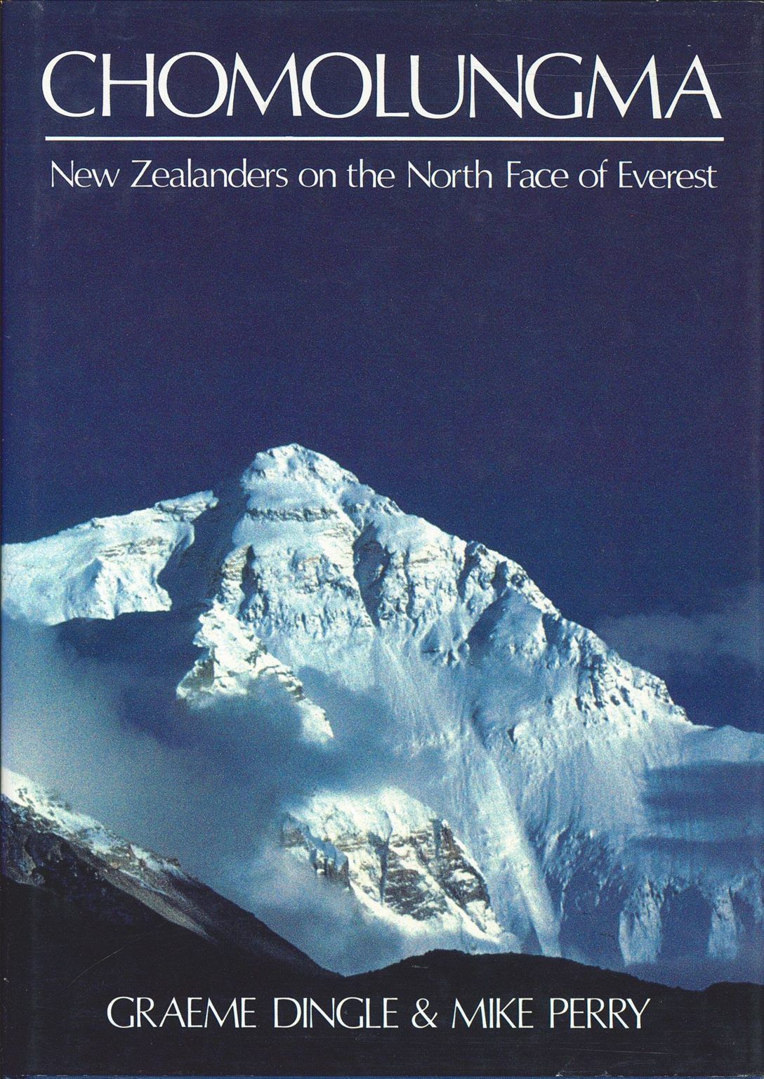 CHOMOLUNGMA: New Zealanders on the north face of Everest