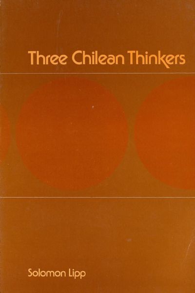 THREE CHILEAN THINKERS 