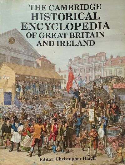 The Cambridge Historical Encyclopedia of Great Britain and Ireland 