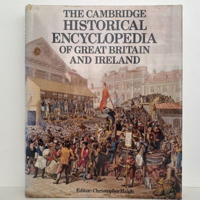 The Cambridge Historical Encyclopedia of Great Britain and Ireland