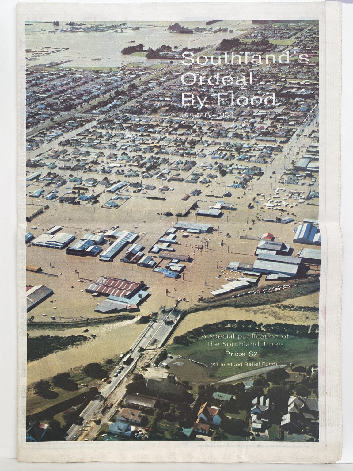 OLD NEWSPAPER: Southland's Ordeal by Flood, Southland Times Special January 1984
