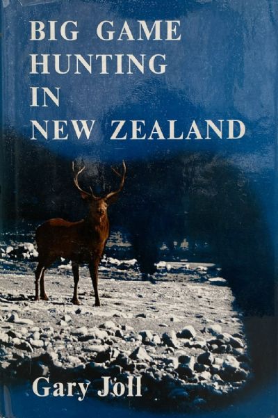 BIG GAME HUNTING IN NEW ZEALAND 