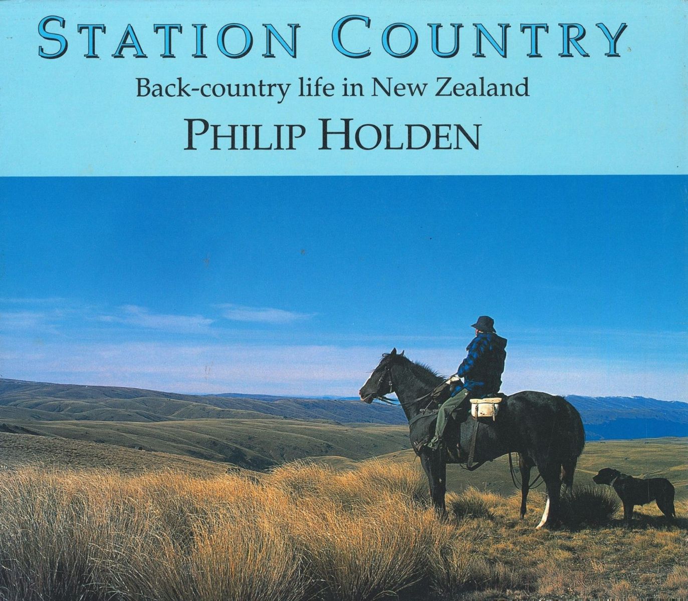 STATION COUNTRY: Back-country life in New Zealand