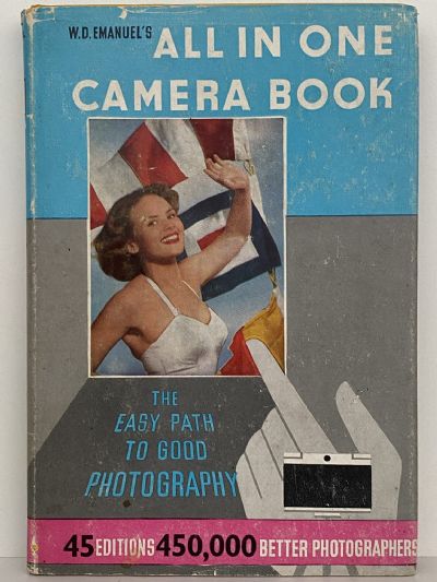 THE ALL IN ONE CAMERA BOOK: The Easy Path to Good Photography