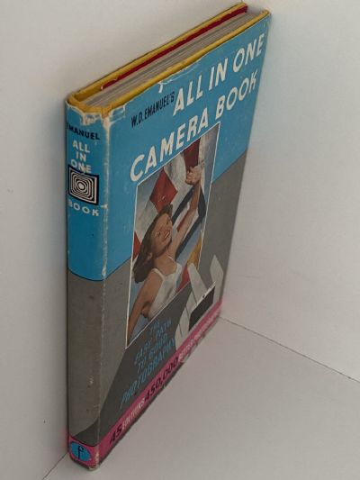 THE ALL IN ONE CAMERA BOOK: The Easy Path to Good Photography