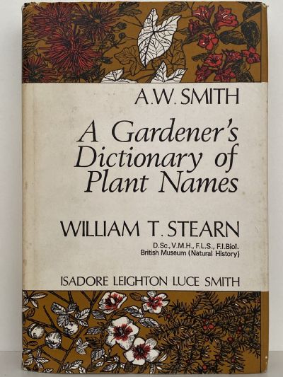 A GARDENER'S DICTIONARY OF PLANT NAMES