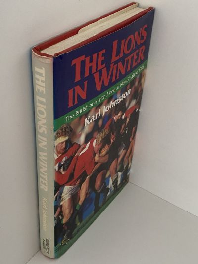 THE LIONS IN WINTER: The British and Irish Lions in New Zealand 1983