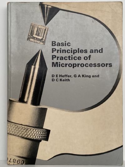 Basic Principles and Practice of Microprocessors 