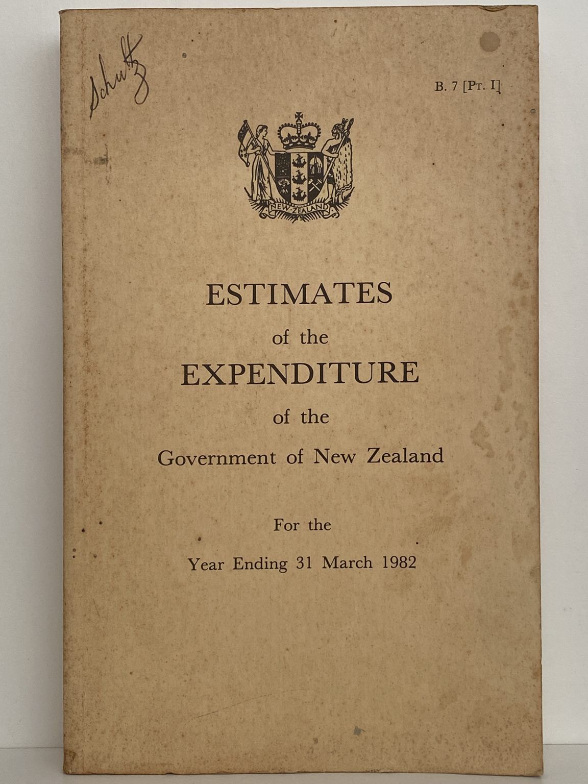 ESTIMATES of the EXPENDATURE of the GOVERMENT of NEW ZEALAND March 1982