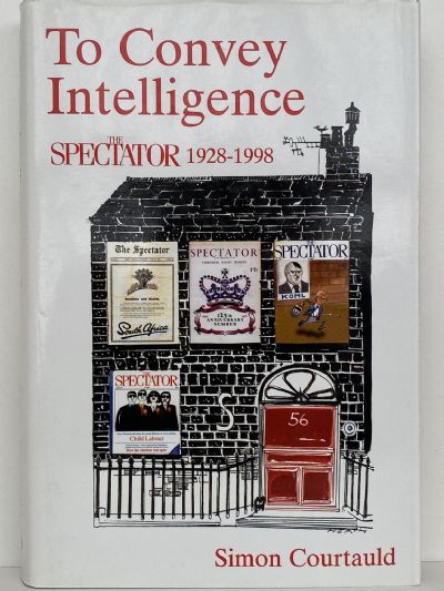 To Convey Intelligence The Spectator 1928-1998