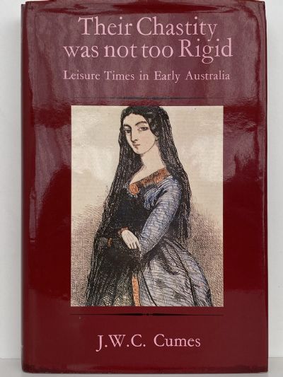 Their Chastity Was Not Too Rigid: Leisure Times in Early Australia