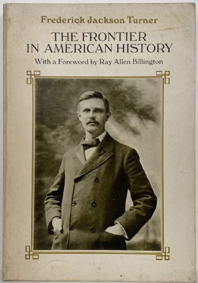 THE FRONTIER IN AMERICAN HISTORY 