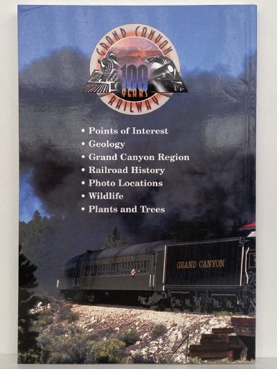 RAILS TO THE RIM: Milepost Guide to the Grand Canyon Railway