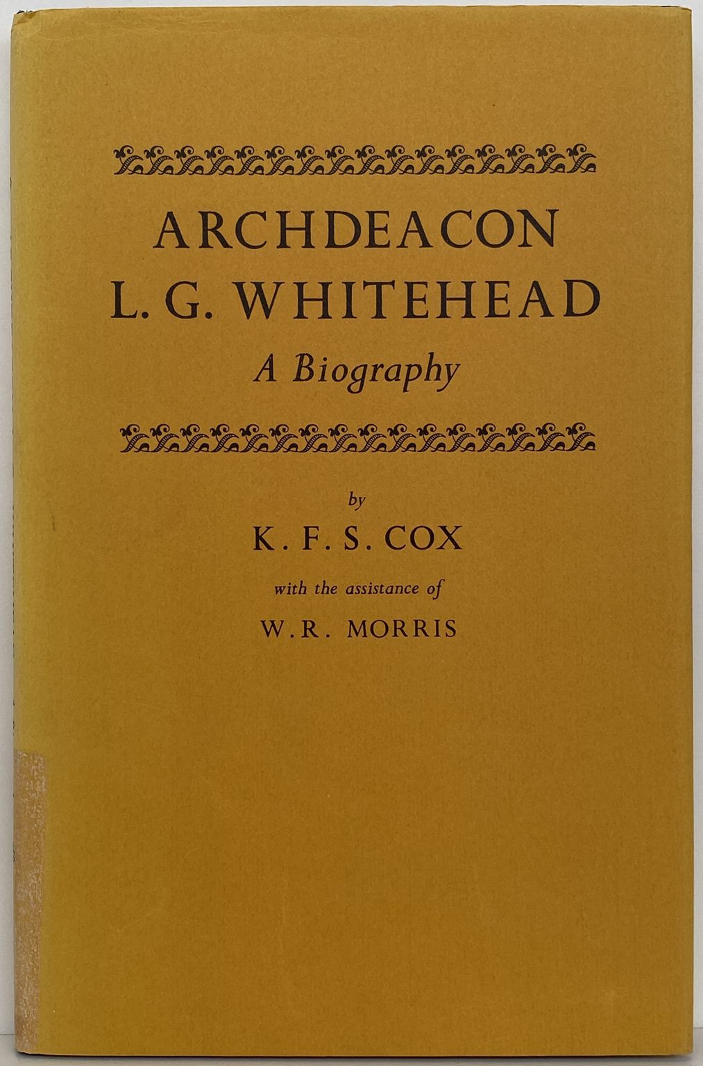 ARCHDEACON L.G. WHITEHEAD: A Biography