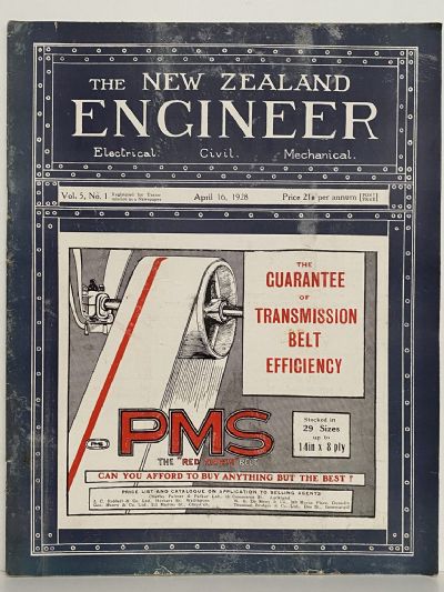 OLD MAGAZINE: The New Zealand Engineer Vol. 5, No. 1 - 16 April 1928 