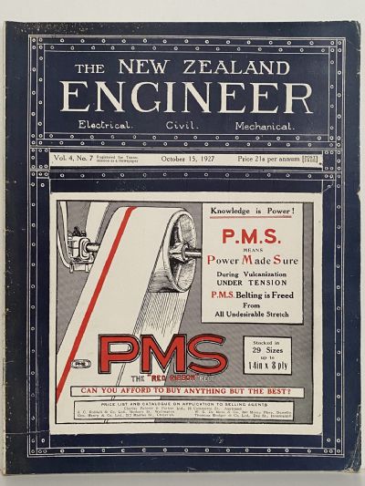 OLD MAGAZINE: The New Zealand Engineer Vol. 4, No. 7 - 15 October 1927 