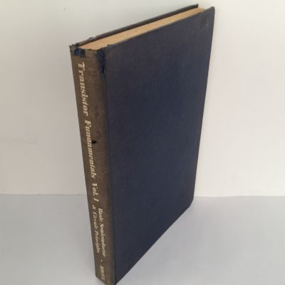 Transistor Fundamentals Vol I : Basic Semiconductor and Circuit Principles