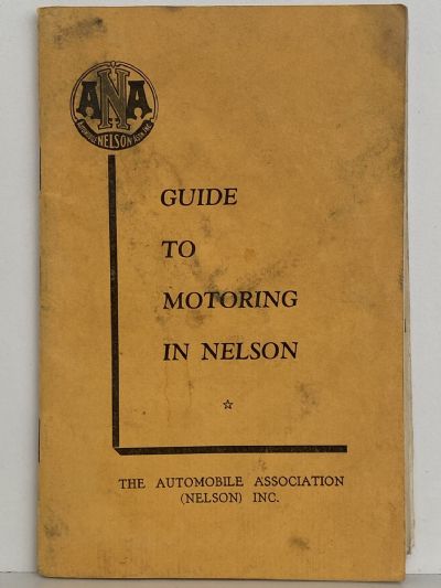 GUIDE TO MOTORING IN NELSON Automobile Association