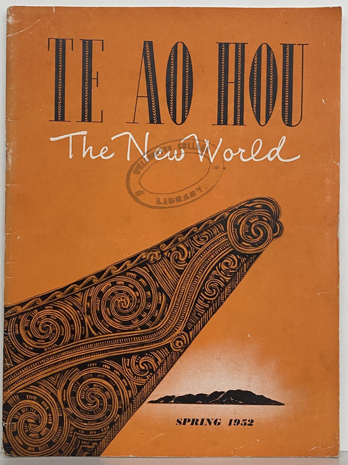 TE AO HOU The New World Magazine: Spring 1952