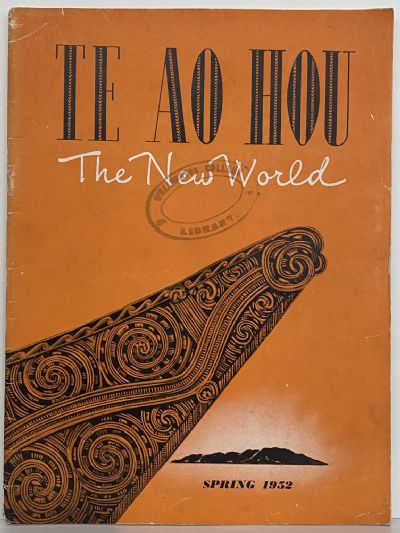 TE AO HOU The New World Magazine: Spring 1952 