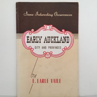 EARLY AUCKLAND: City And Provinces