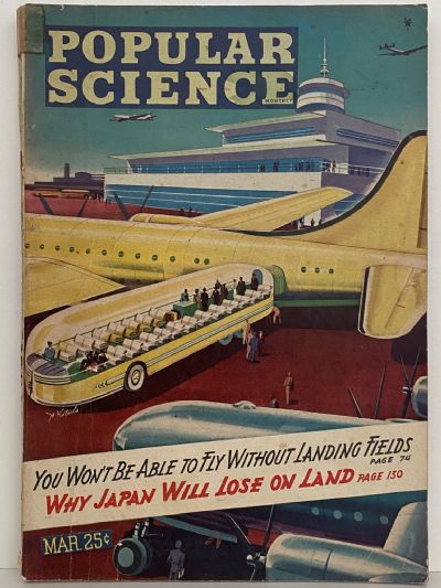 VINTAGE MAGAZINE: Popular Science, Vol 146, No. 3 - March 1945 