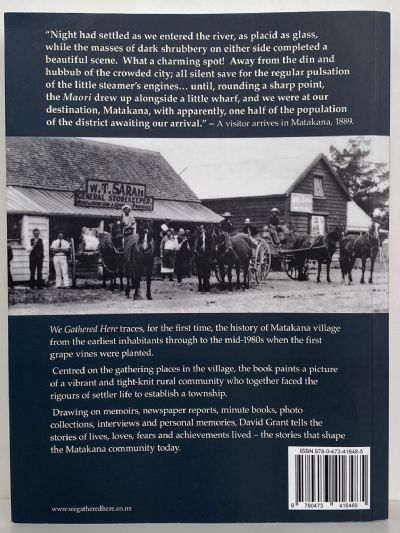 WE GATHERED HERE: A History of Matakana