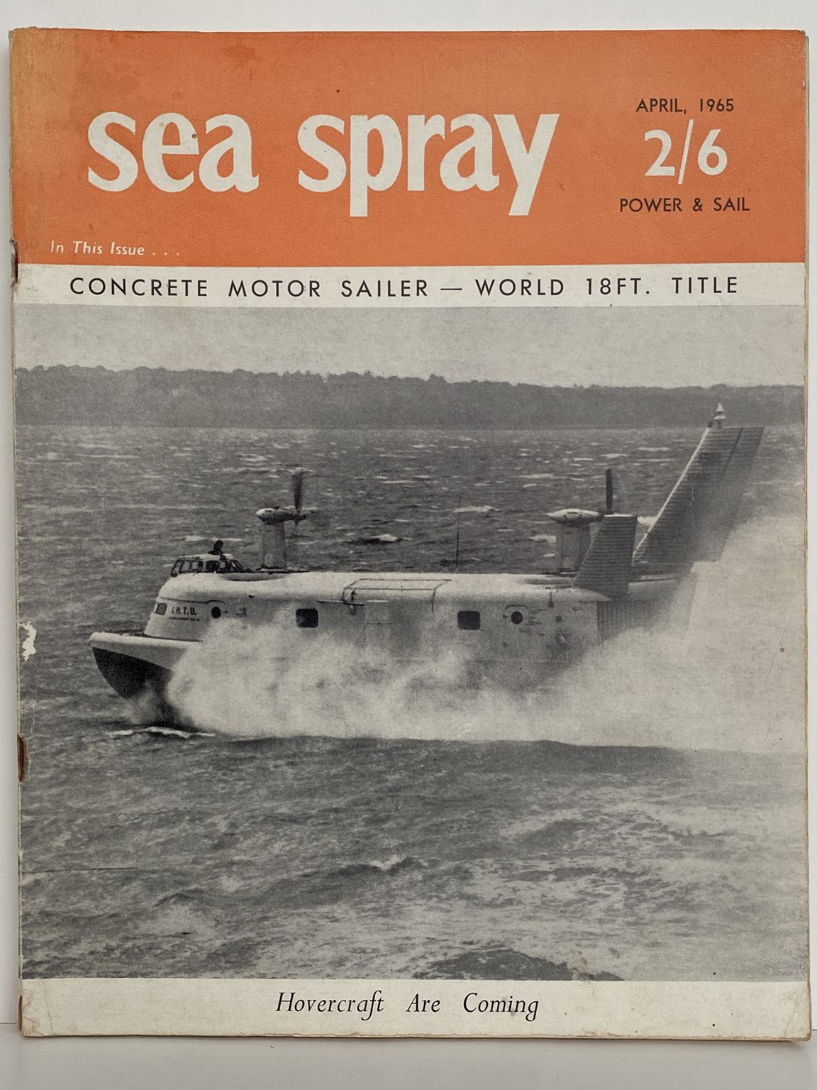 VINTAGE MAGAZINE: Sea Spray / Power & Sail - Vol. 23, No. 3 - April 1965