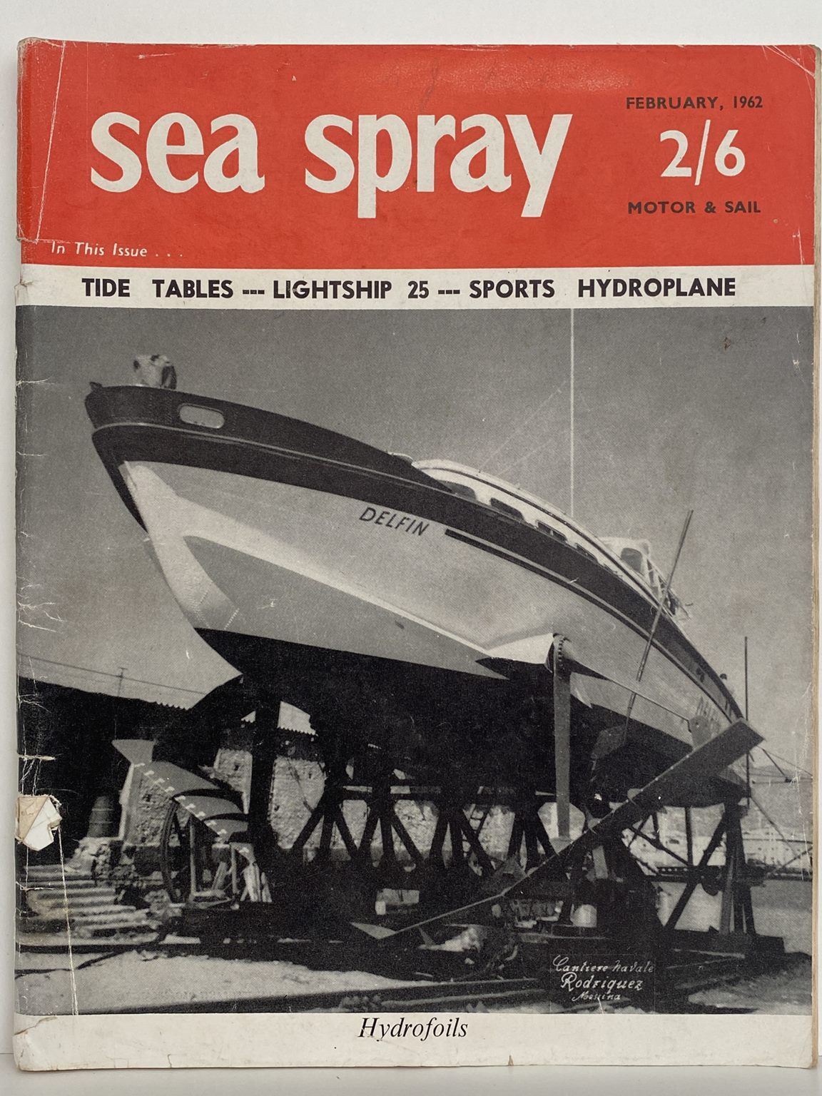 VINTAGE MAGAZINE: Sea Spray / Motor & Sail - Vol. 31, No. 7 - February 1962